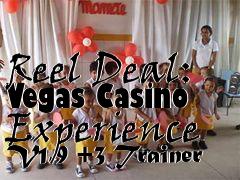 Box art for Reel
Deal: Vegas Casino Experience V1.9 +3 Trainer