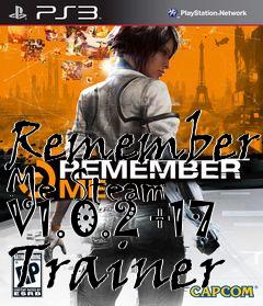 Box art for Remember
Me Steam V1.0.2 +17 Trainer
