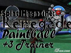 Box art for Splat
Magazine: Renegade Paintball +3 Trainer