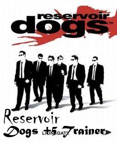 Box art for Reservoir
Dogs +5 Trainer