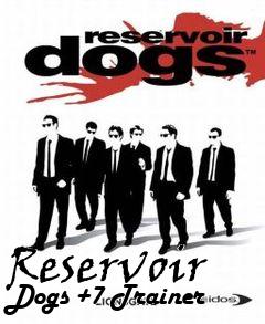 Box art for Reservoir
Dogs +7 Trainer