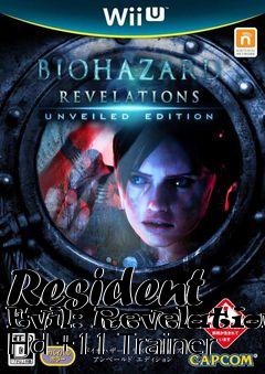 Box art for Resident
Evil: Revelations Hd +11 Trainer