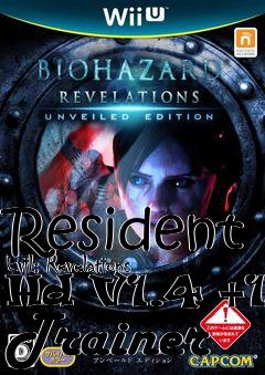 Box art for Resident
Evil: Revelations Hd V1.4 +12 Trainer