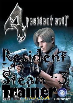 Box art for Resident
Evil 4 Hd Steam +3 Trainer