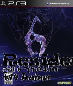 Box art for Resident
Evil 6 V1.0.4.151 +14 Trainer