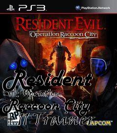 Box art for Resident
Evil: Operation Raccoon City +11 Trainer