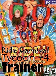 Box art for Ride
Carnival Tycoon +4 Trainer
