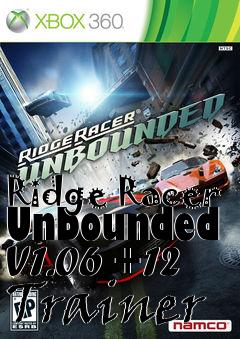 Box art for Ridge
Racer Unbounded V1.06 +12 Trainer