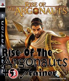 Box art for Rise
Of The Argonauts +5 Trainer