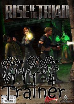 Box art for Rise
Of The Triad 2013 V1.1.1 +4 Trainer