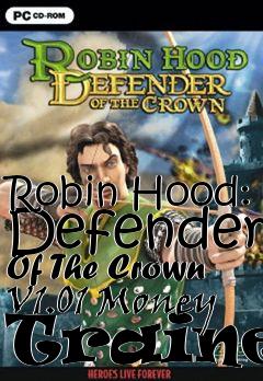 Box art for Robin
Hood: Defender Of The Crown V1.01 Money Trainer