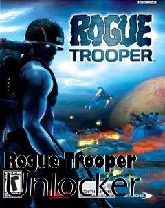 Box art for Rogue
Trooper Unlocker