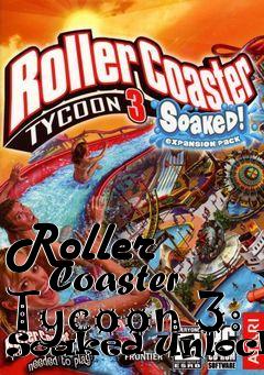 Box art for Roller
      Coaster Tycoon 3: Soaked Unlocker