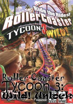 Box art for Roller
Coaster Tycoon 3: Wild! Unlocker