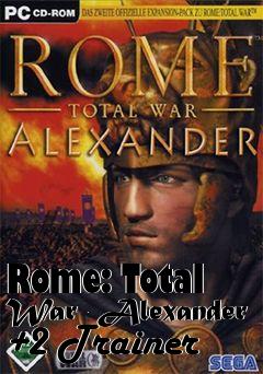 Box art for Rome:
Total War- Alexander +2 Trainer