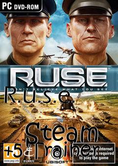 Box art for R.u.s.e.
            Steam +5 Trainer