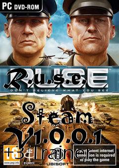 Box art for R.u.s.e.
            Steam V1.0.0.1 +3 Trainer