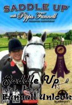 Box art for Saddle
Up With Pippa Funnell Unlocker