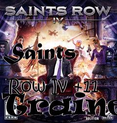 Box art for Saints
            Row Iv +11 Trainer