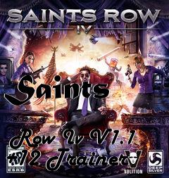 Box art for Saints
            Row Iv V1.1 +12 Trainer