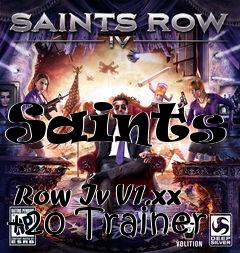 Box art for Saints
            Row Iv V1.xx +20 Trainer