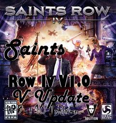 Box art for Saints
            Row Iv V1.0 - V Update #9 +10 Trainer