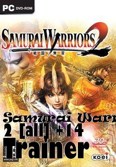 Box art for Samurai
Warriors 2 [all] +14 Trainer