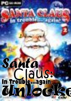 Box art for Santa
      Claus: In Trouble...again Unlocker