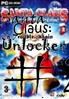 Box art for Santa
      Claus: In Trouble...again Unlocker #2