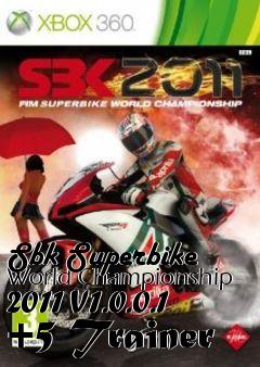 Box art for Sbk
Superbike World Championship 2011 V1.0.0.1 +5 Trainer