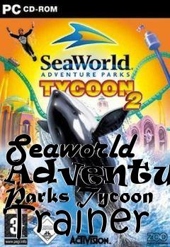 Box art for Seaworld
Adventure Parks Tycoon Trainer