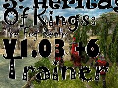 Box art for The
Settlers 5: Heritage Of Kings: The Fog Realm V1.03 +6 Trainer