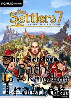 Box art for The
Settlers 7: Paths To A Kingdom Trainer