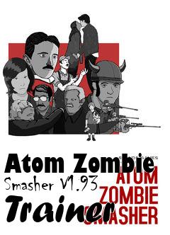 Box art for Atom
Zombie Smasher V1.93 Trainer