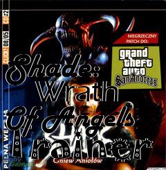 Box art for Shade:
      Wrath Of Angels Trainer