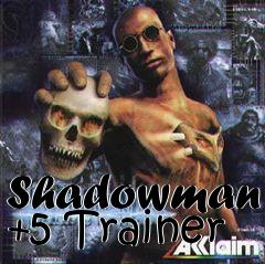 Box art for Shadowman
+5 Trainer