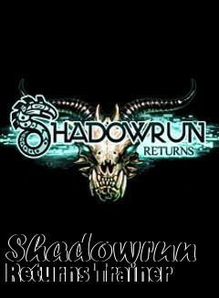 Box art for Shadowrun
Returns Trainer