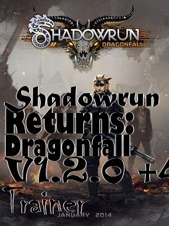 Box art for Shadowrun
Returns: Dragonfall V1.2.0 +4 Trainer