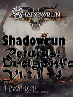 Box art for Shadowrun
Returns: Dragonfall V1.2.1 +4 Trainer