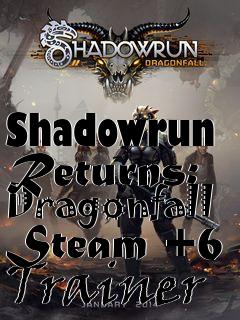 Box art for Shadowrun
Returns: Dragonfall Steam +6 Trainer