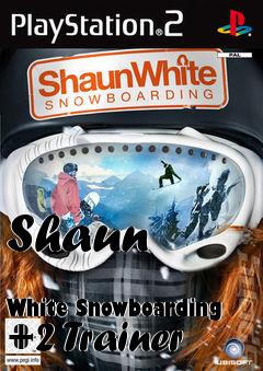 Box art for Shaun
            White Snowboarding +2 Trainer