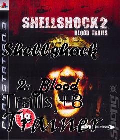 Box art for Shellshock
            2: Blood Trails +8 Trainer