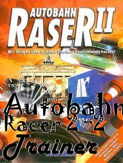 Box art for Autobahn Racer 2 +2 Trainer
