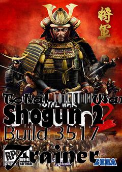 Box art for Total
						War: Shogun 2 Build 3517 Trainer
