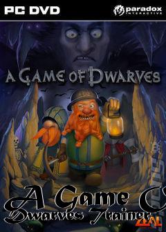 Box art for A
Game Of Dwarves Trainer