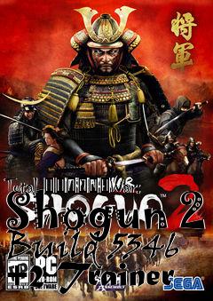 Box art for Total
						War: Shogun 2 Build 5346 +2 Trainer