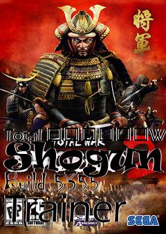 Box art for Total
						War: Shogun 2 Build 5355 Trainer