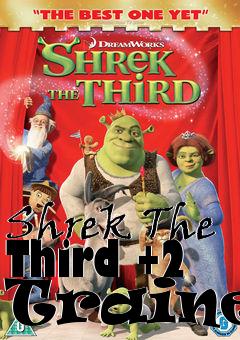 Box art for Shrek
The Third +2 Trainer