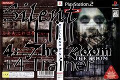 Box art for Silent
      Hill 4: The Room +4 Trainer