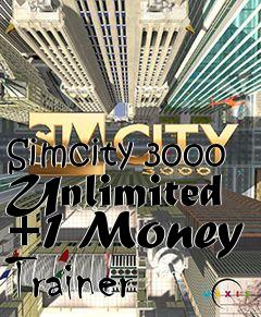Box art for Simcity 3000 Unlimited +1 Money Trainer